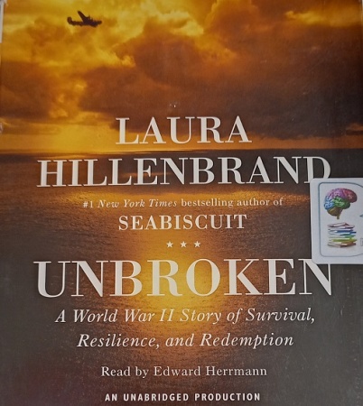 Unbroken written by Laura Hillenbrand performed by Edward Herrmann on Audio CD (Unabridged ...
